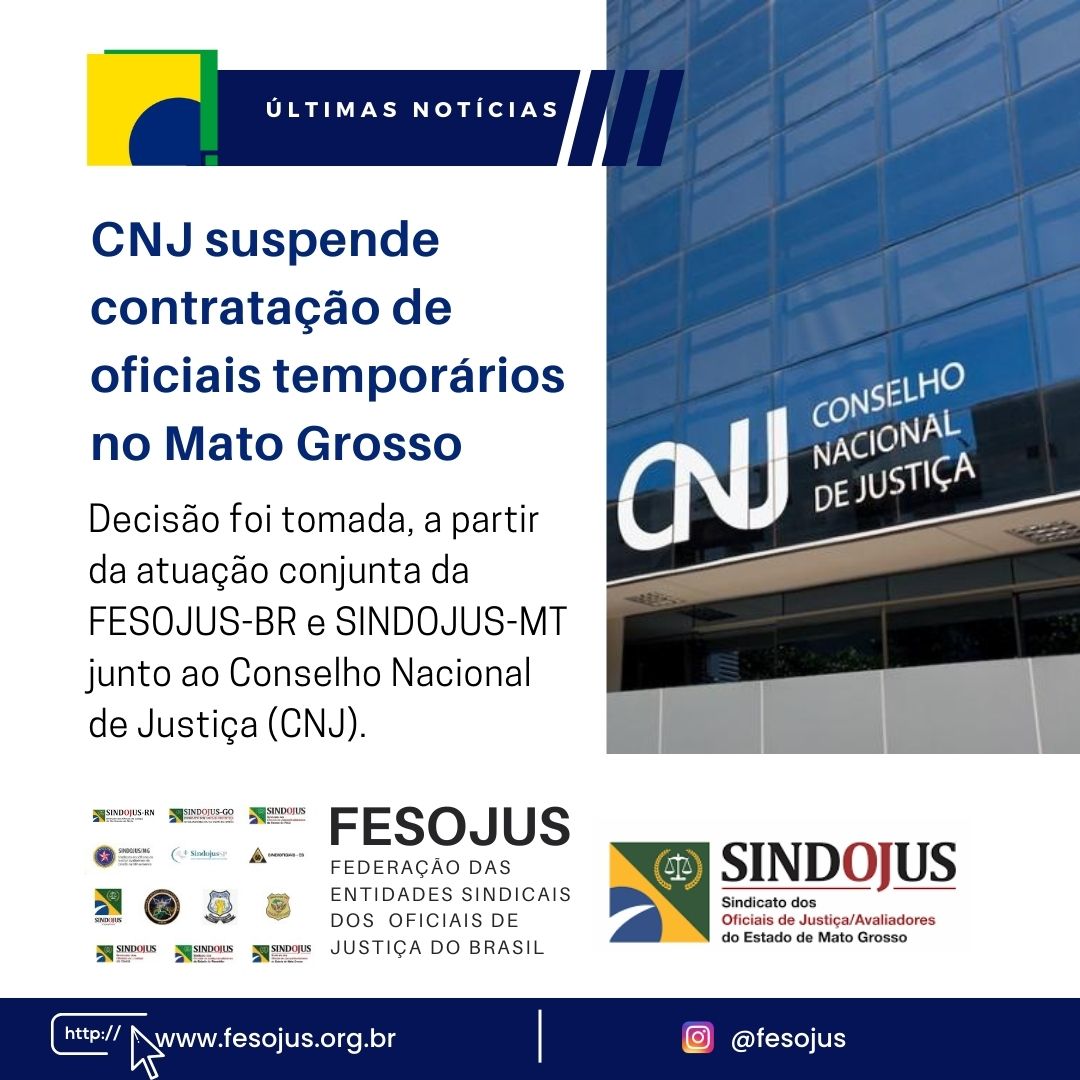 CNJ suspende contratação de oficiais temporários no MT