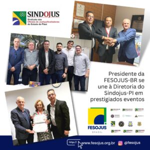 Leia mais sobre o artigo Presidente da FESOJUS-SC e Diretoria do SINDOJUS_PI cumprem agenda n Piauí