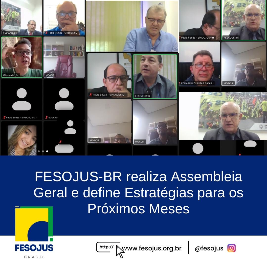 FESOJUS-BR Realiza Assembleia Geral e Define Estratégias para os Próximos Meses